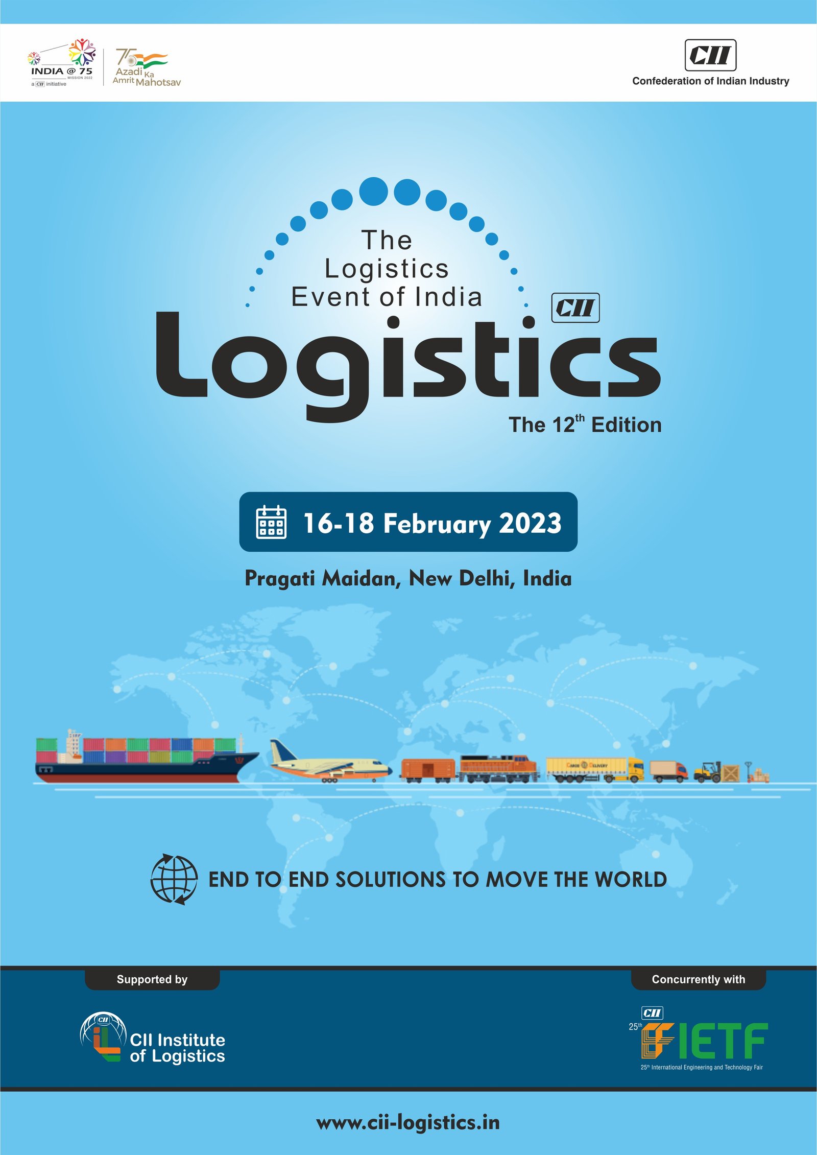 Cii Logistics : Date : 16 - 18 February 2023, Pragati Maidan, New Delhi 